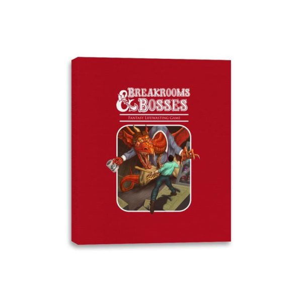 Breakrooms & Bosses - Canvas Wraps For Sale